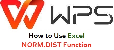 How to Use Excel NORM.DIST Function in WPS