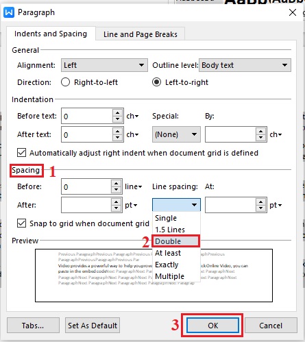 Click the Double from the Line Spacing in Spacing section