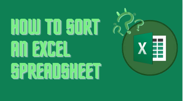 How to Sort an Excel Spreadsheet