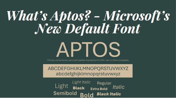 What’s Aptos? - Microsoft’s New Default Font