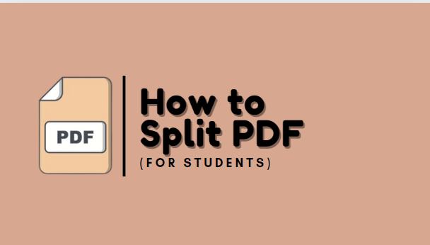How to Split PDF (for Students)