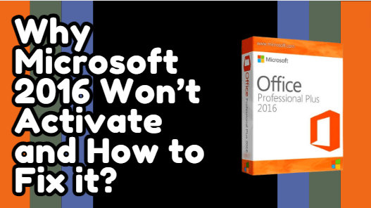 ¿Por Qué Microsoft 2016 No Se Activa y Cómo Solucionarlo? - Una Guía Completa