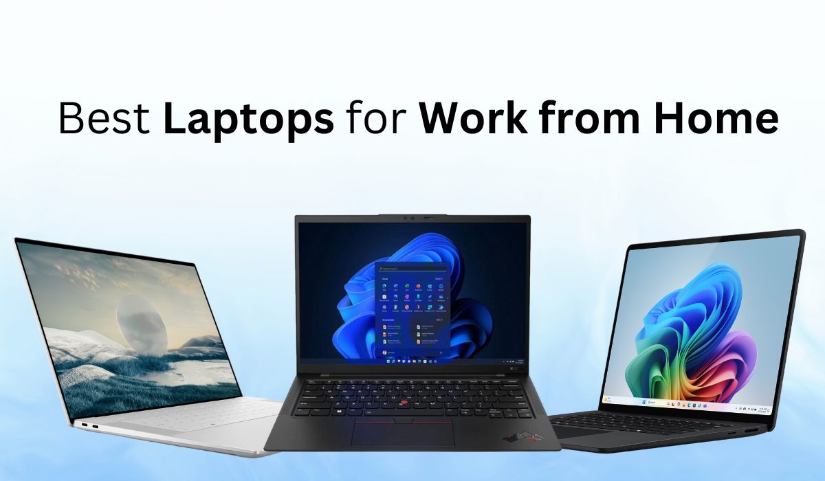 Best Laptop for Work from Home