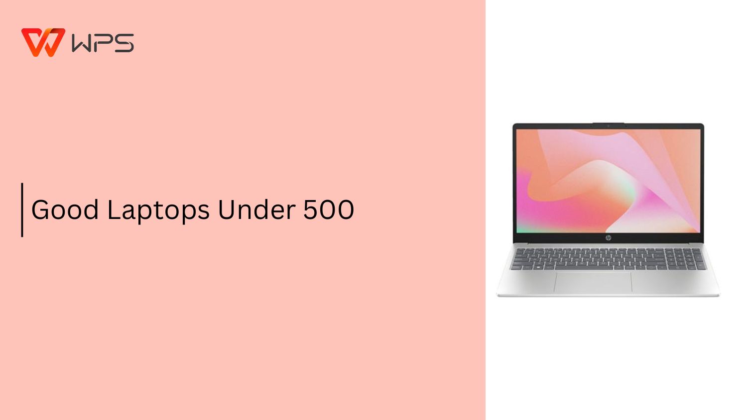 Good Laptops Under 500: Affordable Study & Play
