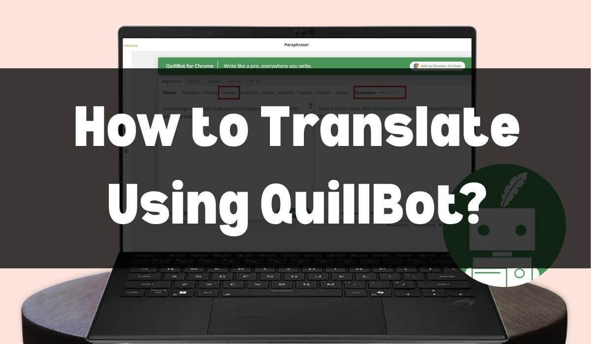 Kako Prevoditi Pomoću QuillBot-a