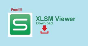 Free XLSM Viewer Download for Your System