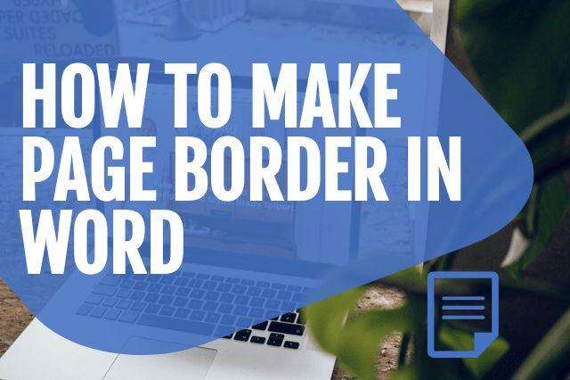 How to Add Border in Word on Single Page