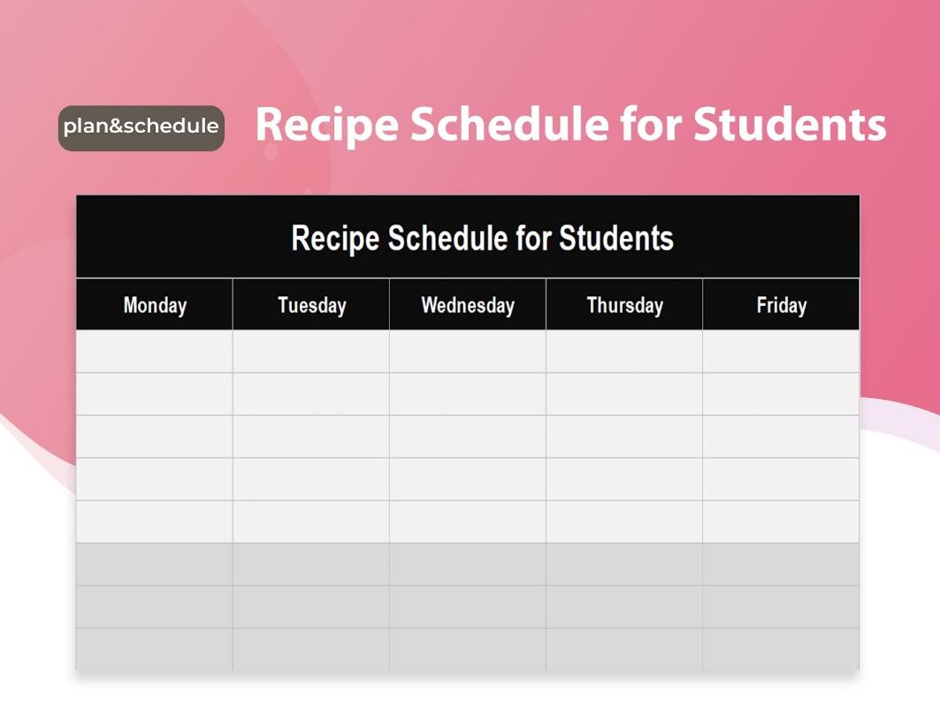 Recipe Schedule for Students