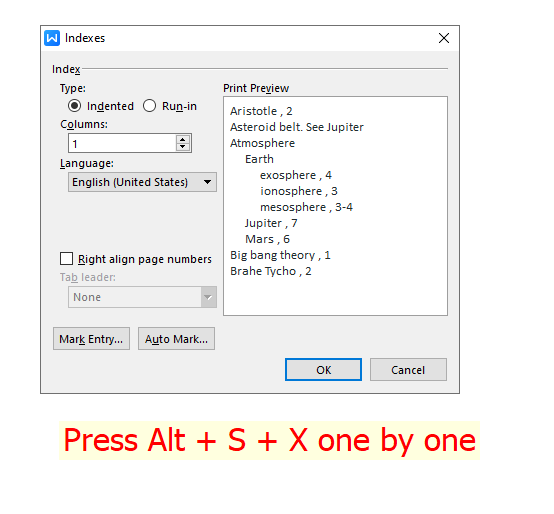 Press Alt + S + X one by one