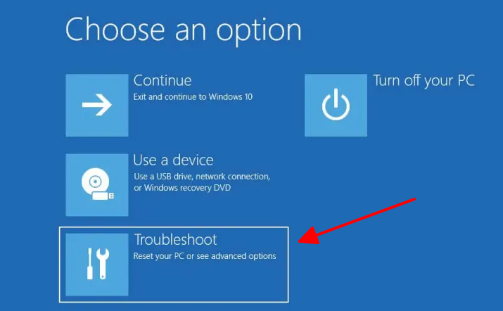  Select Troubleshoot.