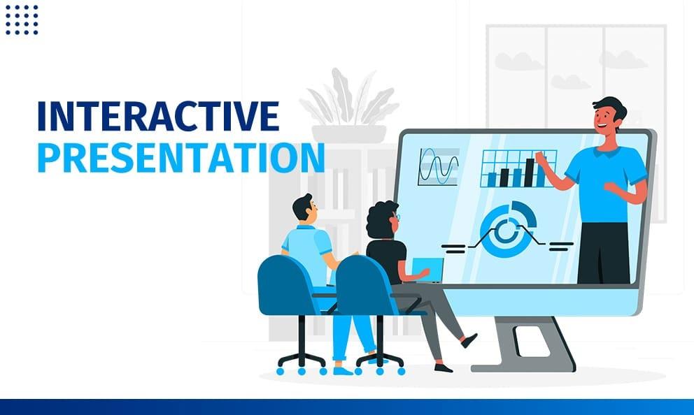 What are Interactive Presentations