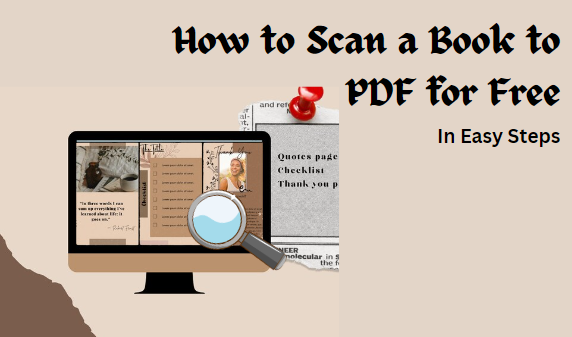 How to Scan a Book to PDF for Free (In Easy Steps)