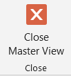Click Close Master View