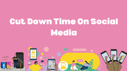 Cut down Time on Social Media