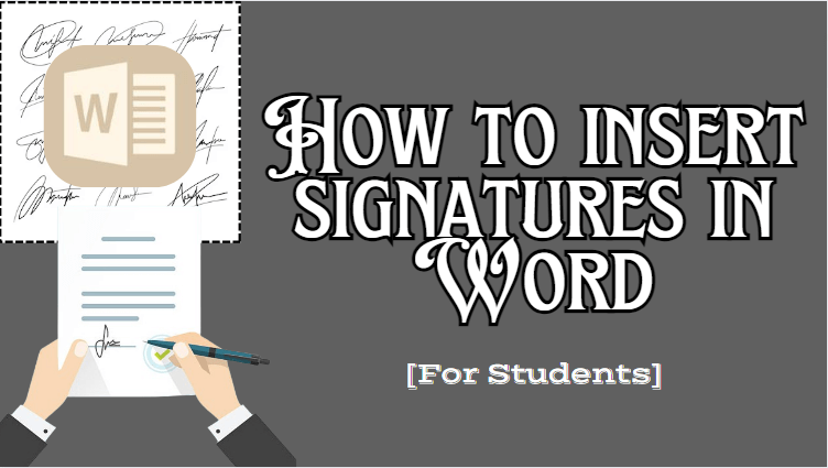 Como Inserir Assinaturas no Word [Para Estudantes]