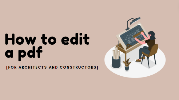 Como Editar um PDF [Para Arquitetos e Construtores]