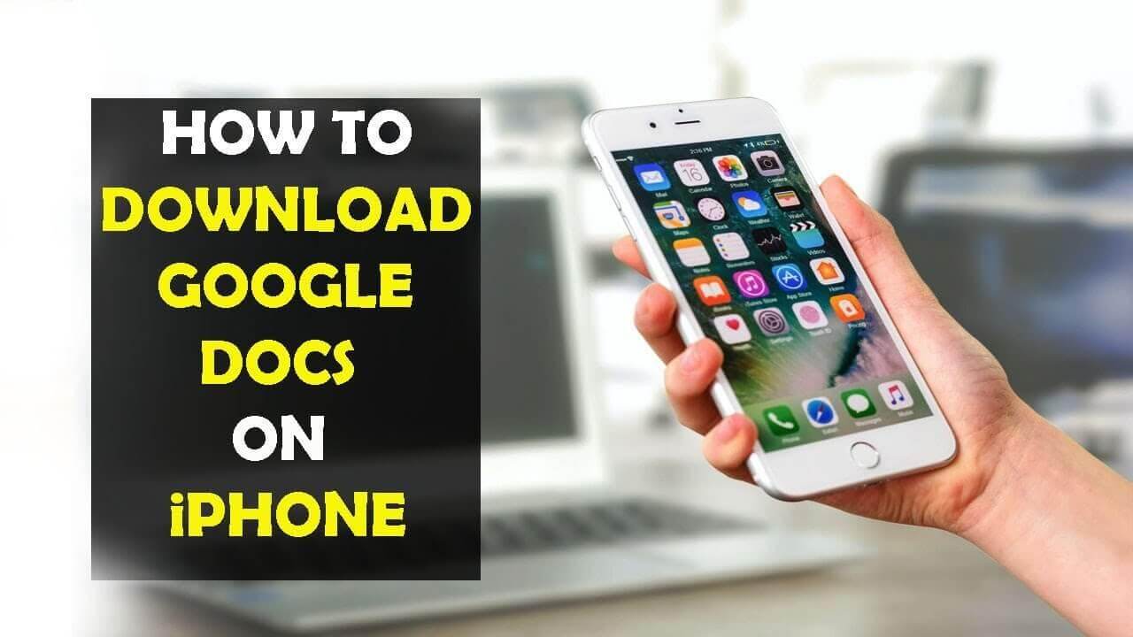 How to Download Google Docs on the iPhone: A Step-by-Step Guide