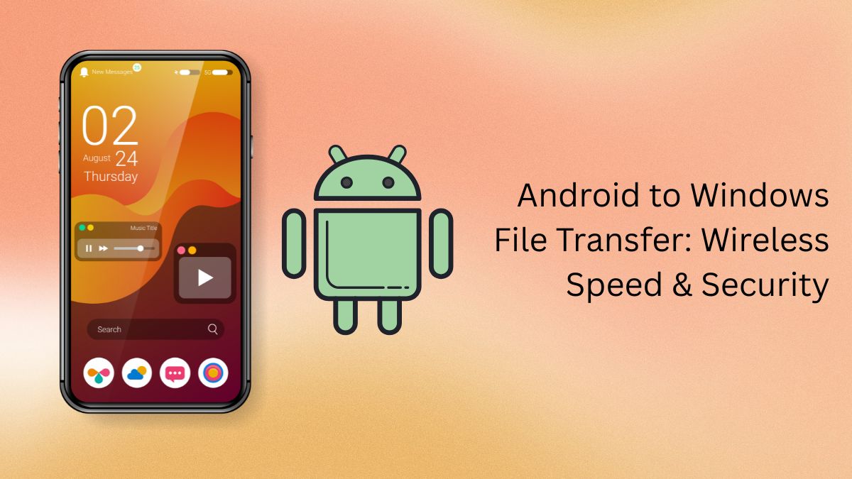 Android to Windows File Transfer