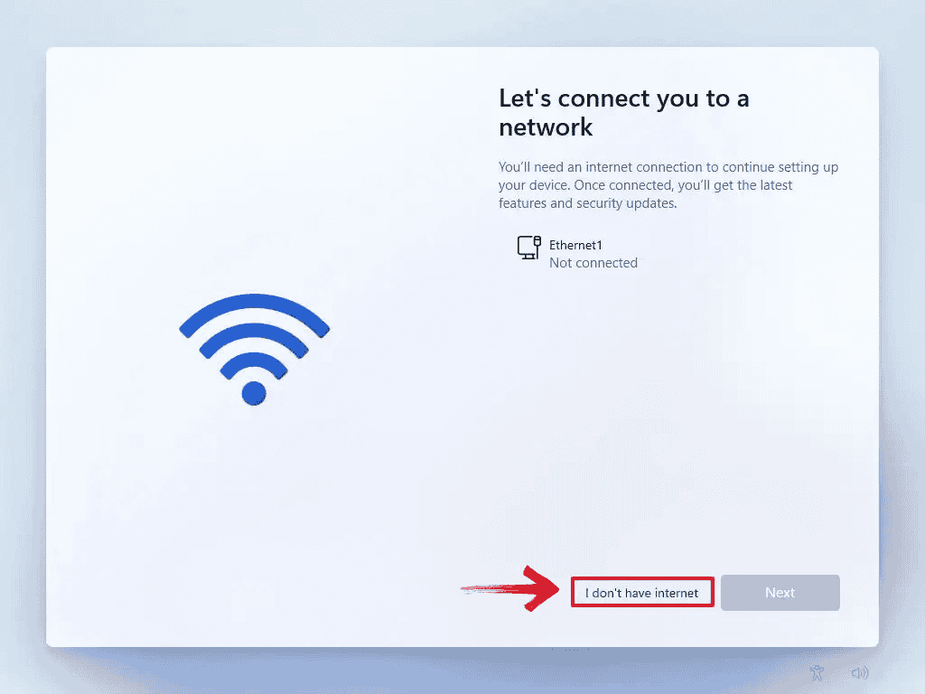 Click I don't have internet