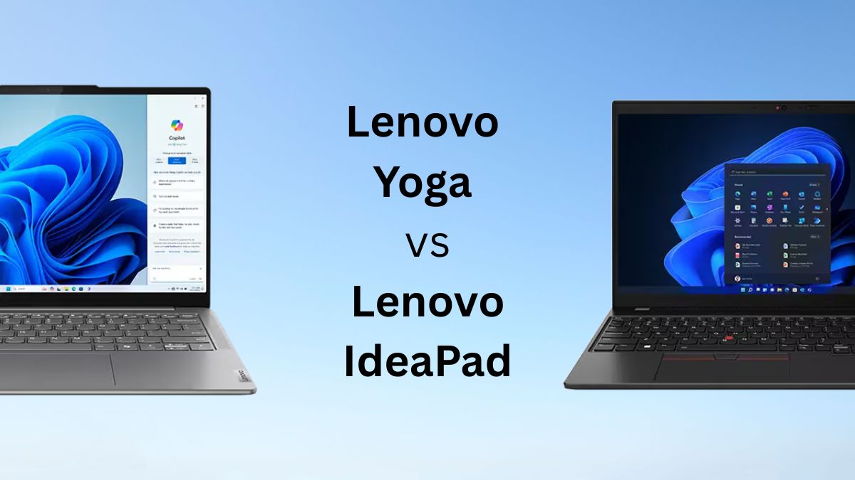 Lenovo Yoga vs IdeaPad: Which Suits You Best?