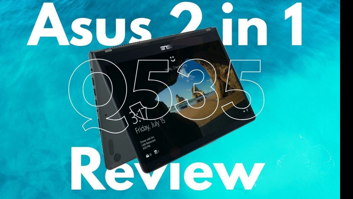 ASUS 2-in-1 Q535 Review