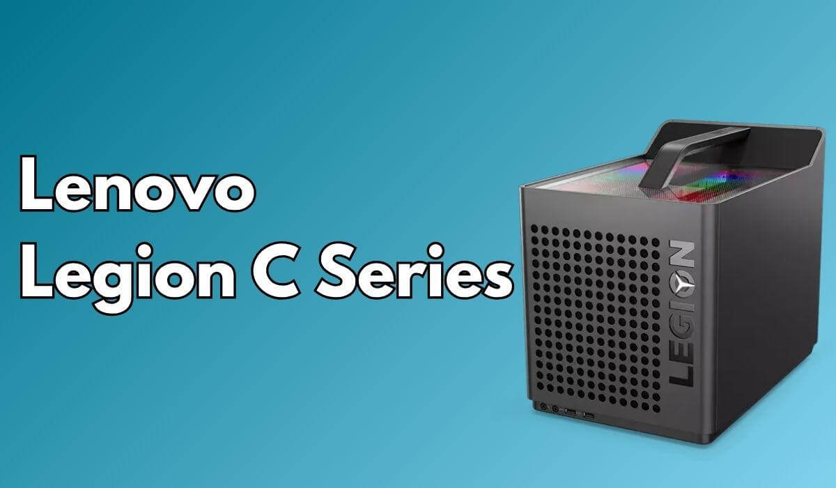 Lenovo Legion C Series