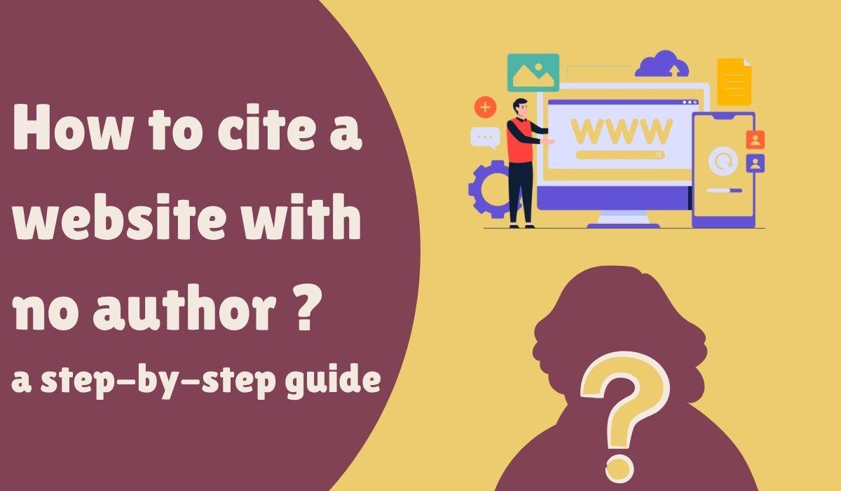 How to Cite a Website with No Author: A Practical Step-by-Step Guide