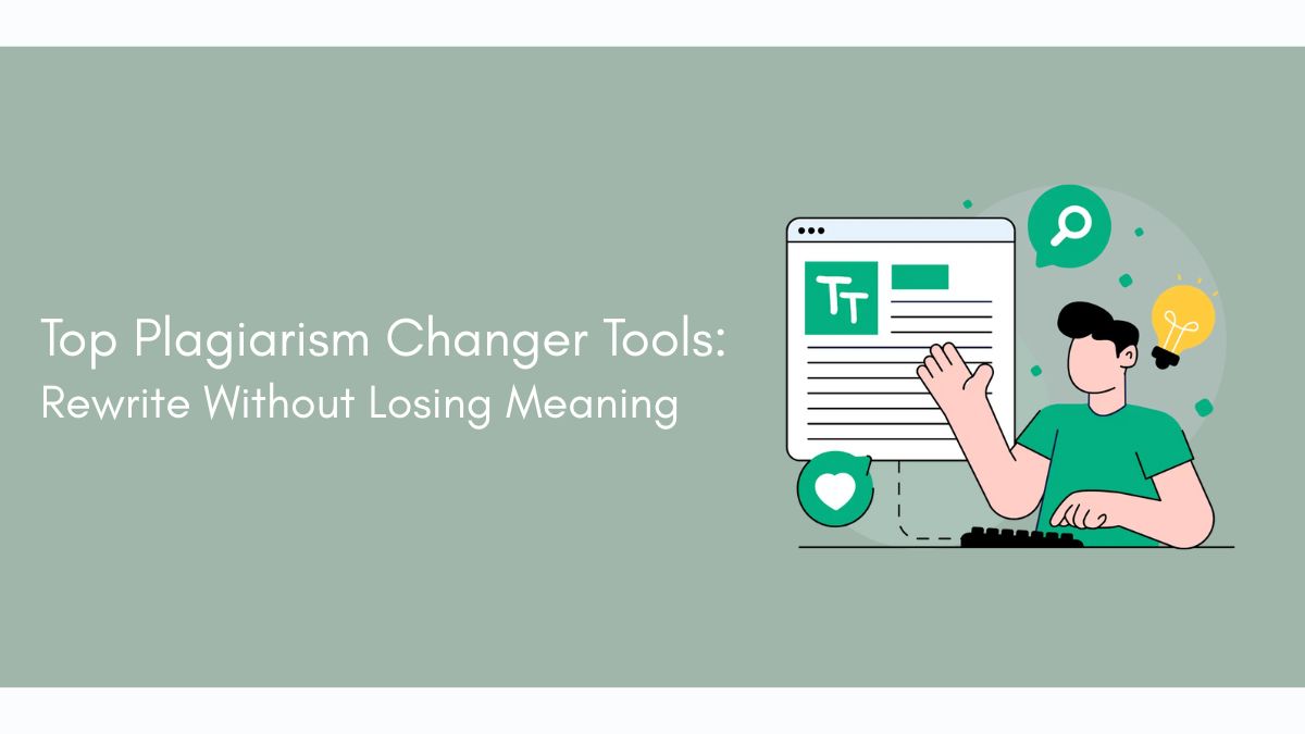 Top Plagiarism Changer Tools