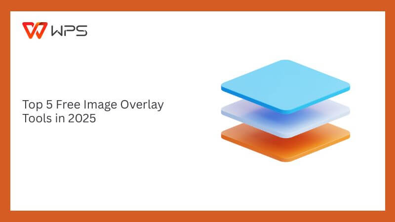  Top 5 Free Image Overlay Tools